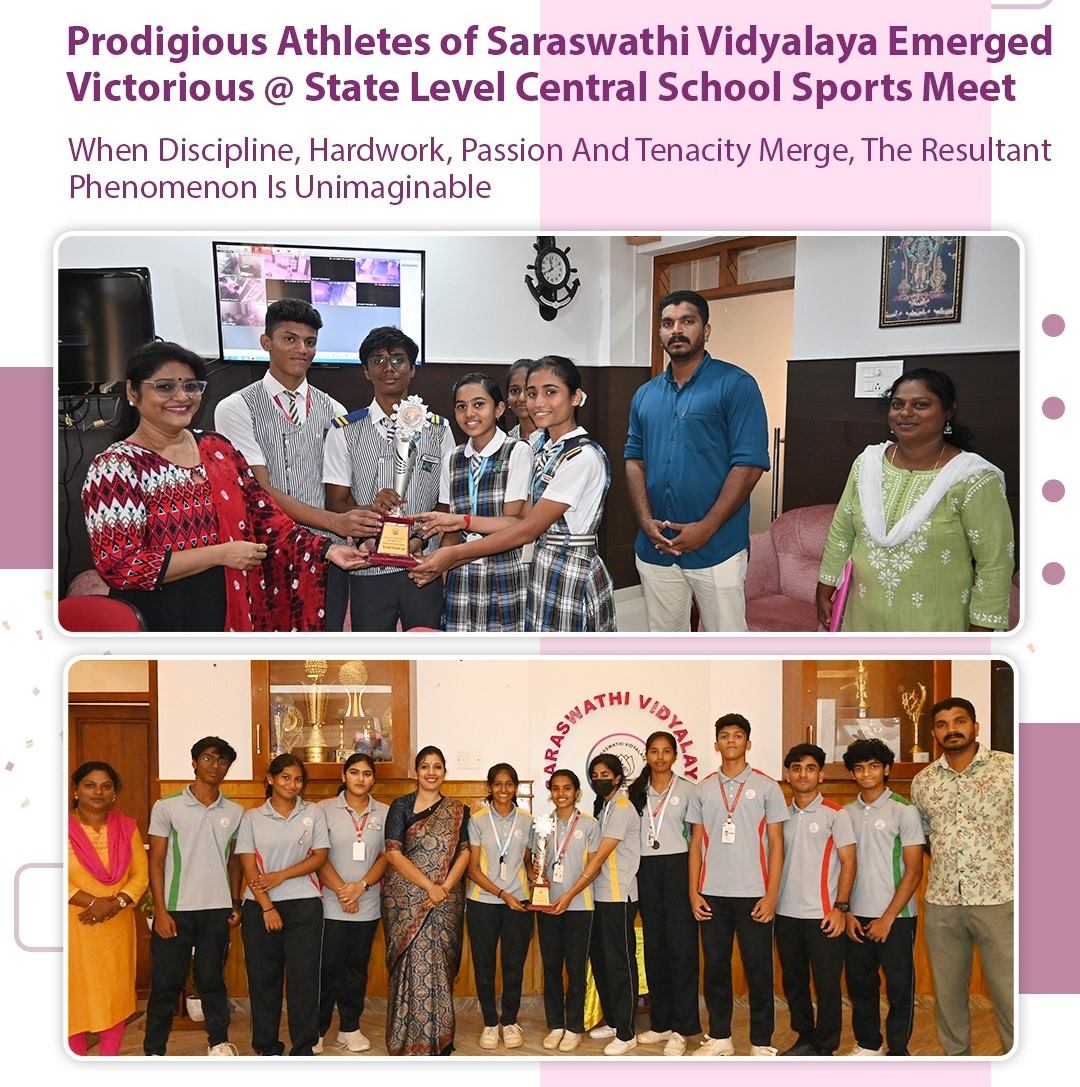 Prodigious Athletes of Saraswathi Vidyalaya Emerged Victorious @ State Level Central School Sports Meet